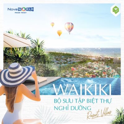 Waikiki ộ sưu tập biệt thự nghỉ dưỡng Novaworld Phan tHIẾT